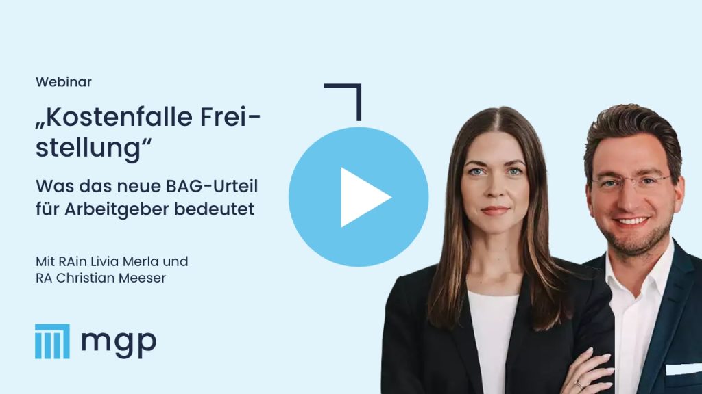 Vorschaubild des Webinars Kostenfalle Freistellung – was das neue BAG-Urteil für Arbeitgeber bedeutet